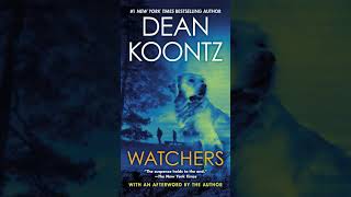 Watchers  Dean Koontz  Audiobook Mystery Thriller Horror2 [upl. by Macrae80]