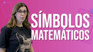 O que são SÍMBOLOS MATEMÁTICOS  Aula de MATEMÁTICA para o ENCCEJA [upl. by Bedwell]