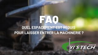 Quel est lespacement nécessaire pour laisser entrer la machinerie   FAQ Pieux Vistech [upl. by Johen]