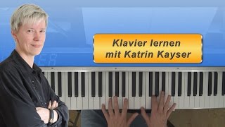 ♪ Klavier lernen mit Katrin Kayser [upl. by Airun]