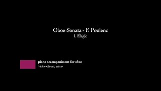 Oboe Sonata  I Élégie  F Poulenc PIANO ACCOMPANIMENT FOR OBOE [upl. by Eveleen]