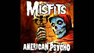 Misfits  Dig Up Her Bones HQ [upl. by Anett663]