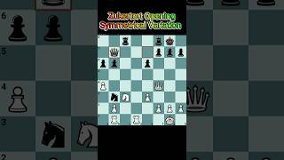 Zukertort Opening Symmetrical Variation chess shorts olympic magnus analysis tricks game [upl. by Nnaegroeg]