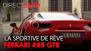 FERRARI 488 GTB  La sportive de rêve [upl. by Reeves]