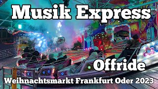 ⁴ᴷ Musik Express  Stange  Offride  cityWeihnacht in Frankfurt Oder 2023 [upl. by Cone]