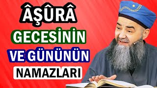 ÂŞÛRÂ GECESİNİN VE GÜNÜNÜN NAMAZLARI [upl. by Lerat]