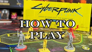 How to Play Cyberpunk 2077 Gangs of Night City Board Game [upl. by Wampler919]