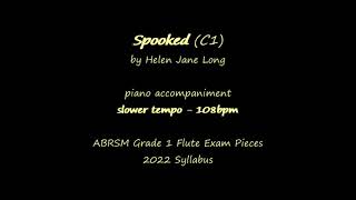 Spooked C1  ABRSM Grade 1 Flute 2022  piano accompaniment  slower tempo 108bpm [upl. by Letch]