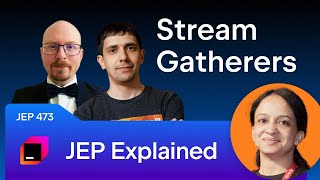 JEP Explained JEP 473 Stream Gatherers [upl. by Blondelle]