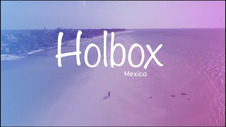 Holbox Mexico Travel [upl. by Adnilreb460]