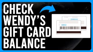 How to Check Wendy’s Gift Card Balance A StepbyStep Guide [upl. by Myranda110]