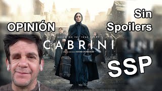 Cabrini  SSP  Opinión sin Spoilers [upl. by Farmelo]