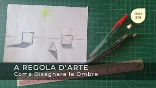 Come Disegnare le Ombre Tutorial facile [upl. by Fabri]