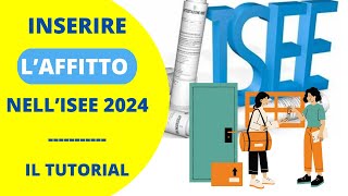 AFFITTO E ISEE 2024  COME INSERIRE IL CONTRATTO DI LOCAZIONE [upl. by Romelle]