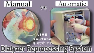 Dialyzer Reprocessing Automatic amp Mannual both type Dialyser Washing [upl. by Socem]