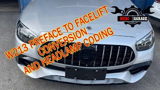 W213 Preface to Facelift Headlamp Conversion and Coding [upl. by Suneya]