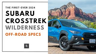 FirstEver Crosstrek Wilderness OffRoad Specs Up Close [upl. by Emiatej149]