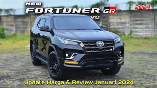 Update Harga Toyota Fortuner 2024 amp Review Januari 2024 [upl. by Anelem]