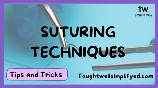 6 Types of Suturing techniques  DEMO  TIPS amp TRICKS [upl. by Ahsieket]