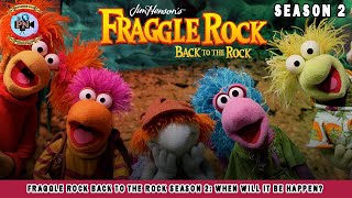 Fraggle Rock Back to the Rock Season 2 When Will It Be Happen  Premiere Next [upl. by Sidra39]