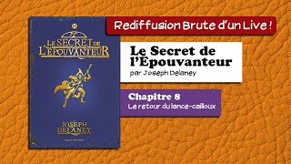 🔴📙🔊 Le Secret de lÉpouvanteur chapitre 8  Livre Audio [upl. by Divaj328]