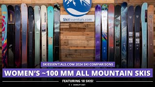 2024 Womens 100 mm All Mountain Ski Comparison with SkiEssentialscom [upl. by Ecnaret260]