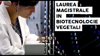 Laurea Magistrale in Biotecnologie Vegetali  UniTo [upl. by Esirahs]