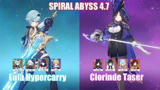 C0 Eula Hypercarry amp C0 Clorinde Taser  Spiral Abyss 47  Genshin Impact [upl. by Medora]