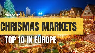 Top 10 Most Popular Christmas Markets in Europe [upl. by Mw]