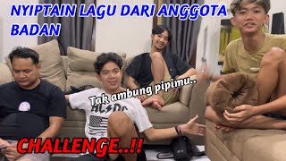 NYIPTAIN LAGU DARI ANGGOTA BADAN BIKIN NGAKAK PARAH🤣🤣 [upl. by O'Grady]