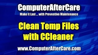 Clean Temp Files with CCleaner [upl. by Krista]