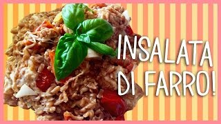 Ricetta Insalata di Farro Integrale [upl. by Hermy]