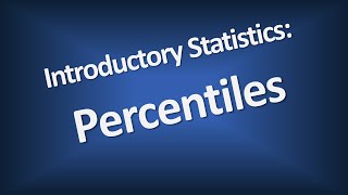 Percentiles  Introductory Statistics [upl. by Thamos]