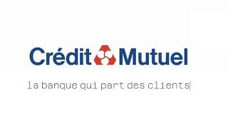 Crédit Mutuel 2 [upl. by Patton]