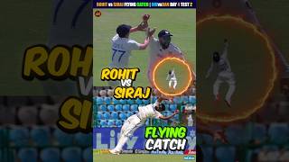 Rohit Sharma Flying Catch vs Md Siraj Flying Catch 😍 IND vs BAN Test 2 Day 4 Highlights shorts [upl. by Alia]