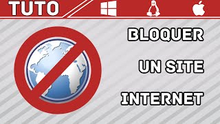 Tuto  Bloquer un site internet sans logiciel Windows  Mac  Linux [upl. by Bolte477]