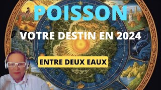 Poisson votre destin en 2024 [upl. by Abercromby677]