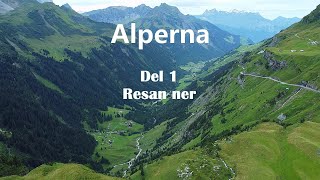 Alperna Del 1 Resan ner [upl. by Supat]