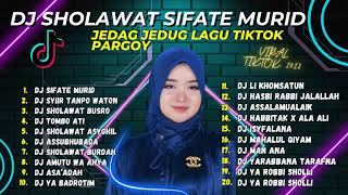 DJ SHOLAWAT SIFATE MURID  DJ SYIIR TANPO WATON  FULL BASS  DJ TIKTOK VIRAL [upl. by Sitoel]