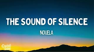 Nouela  The Sound of Silence Lyrics [upl. by Knapp]