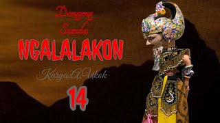 DONGENG SUNDA NGALALAKON PART14 [upl. by Chrisoula]