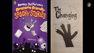 Awesome Friendly Spooky Stories Part 1  The Changing [upl. by Trinetta582]