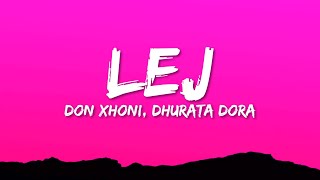 DON XHONI x DHURATA DORA  LEJ Lyrics [upl. by Golding]