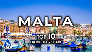 MALTA Top 10 Posti e Luoghi da Visitare  4K Guida di Viaggio [upl. by Bywaters459]