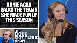 Annie Agar  Talks the Teams She Loved Making Fun of This Season  DOUG GOTTLIEB SHOW [upl. by Adnolay]