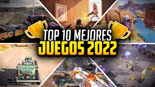 Los 10 MEJORES Juegos Móviles del 2022 [upl. by Walden96]