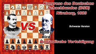 James Mason Vs Henry Bird 🏆3 DSBKongress Nürnberg 1883🏆 A85 Holländische Verteidigung chess 107S [upl. by Eberta258]