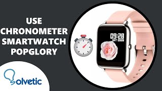 🕒 How to USE CHRONOMETER Popglory P22 Smartwatch ✔️ Set up Popglory Smartwatch [upl. by Ainet]