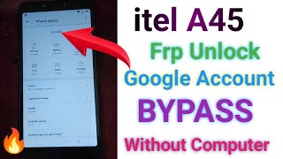 itel A45  FRP  Unlock without PC  Google Account BYPASS NEW METHOD 2021  By RoSe TeCh [upl. by Guglielmo]