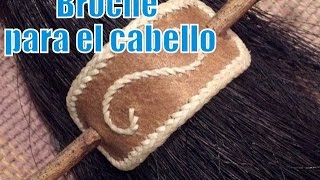 ¿Cómo hacer un broche para el cabello Modelo 1 quotEl Rincón del Soguero [upl. by Azmah]